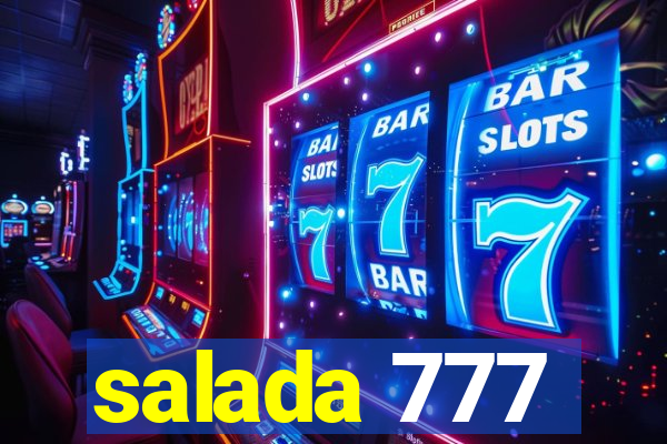 salada 777